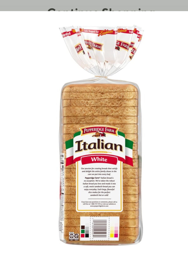 Pepperidge Farm White
Italian Bread (20 oz)