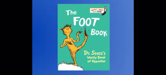 iDrSeuss “The Foot Book!”