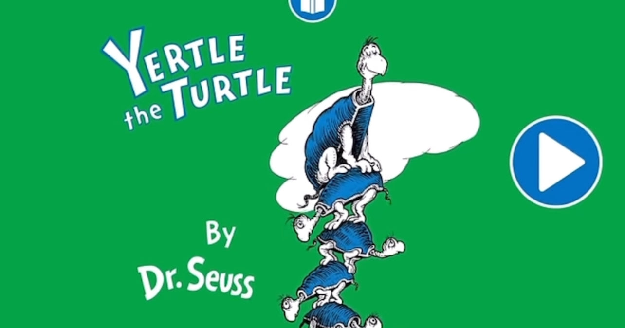 iDrSeuss “Yertle the Turtle”